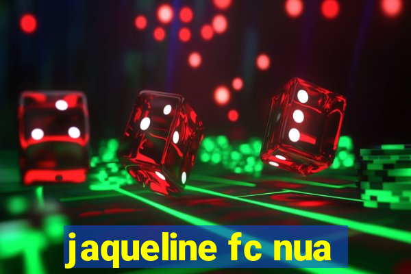 jaqueline fc nua